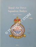 Book cover of Royal Air Force Squadron Badges  by SMITH, Peter C. 